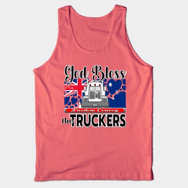 GOD BLESS THE TRUCKERS - TRUCKERS FOR FREEDOM - THANK YOU TRUCKERS - AUSTRALIAN FLAG - CANBERRA BLK LETTERS GRAPHIC Tank Top by KathyNoNoise